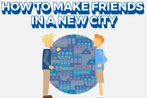 how to make friends in a new city graphic