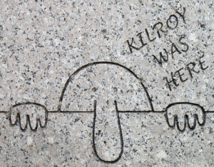 photo of Kilroy Was Here